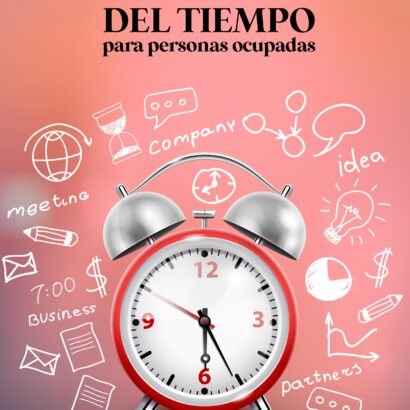 Gestión del tiempo para personas ocupadas